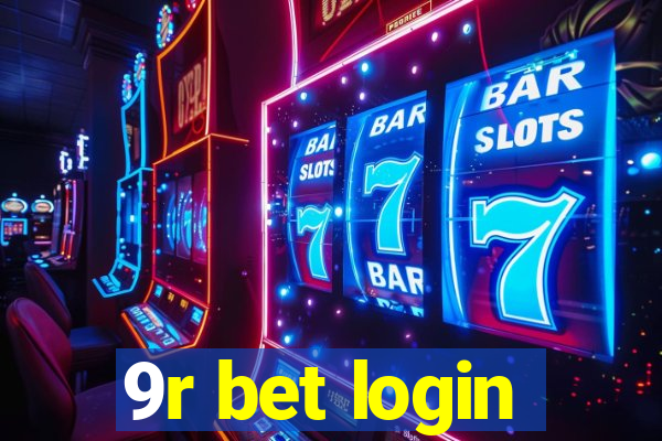 9r bet login